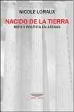 Libro Nacido De La Tierra Mito Y Politica En Atenas
