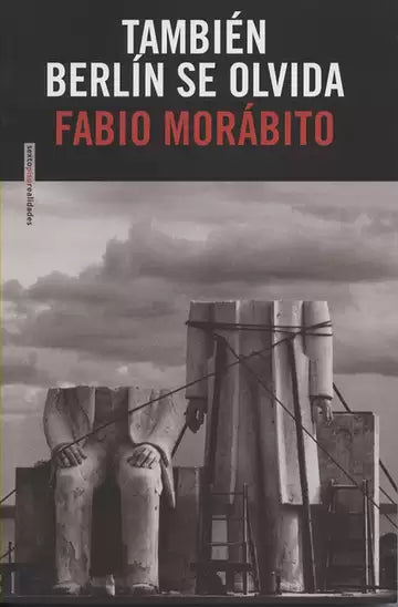 También Berlín se olvida